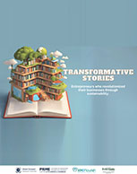 TRANSFORMATIVE STORIES: Entrepreneurs who revolutionized their businesses through sustainability