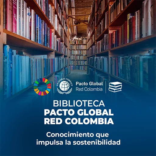 BIBLIOTECA PACTO GLOBAL RED COLOMBIA