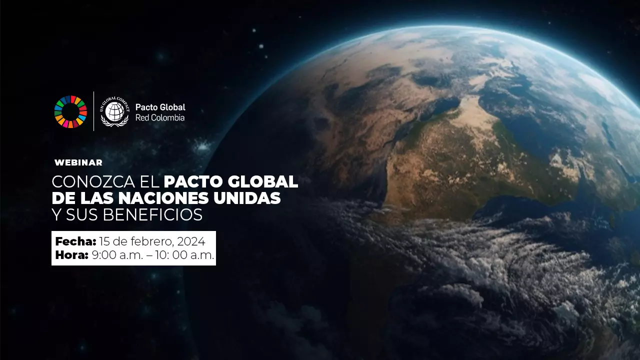 Conozca el Pacto Global de las Naciones Unidas y sus beneficios 