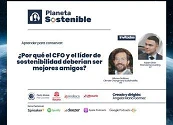 Cuando finanzas y sostenibilidad se sientan en la misma mesa, cambia el negocio