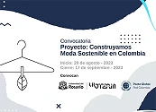 ¡Únete a la Convocatoria 'Construyamos Moda Sostenible y armemos la ruta de Sostenibilidad Empresarial'!
